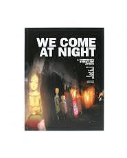We Come At Night - Buch